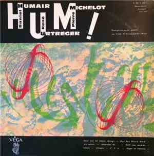 Daniel Humair, René Urtreger, Pierre Michelot - Hum !