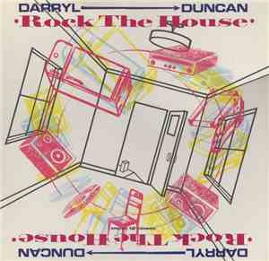Darryl Duncan - Rock The House