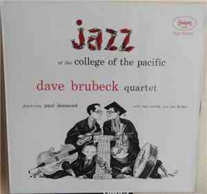 Dave Brubeck Quartet featuring Paul Desmond - Jazz At The College Of The Pa ...