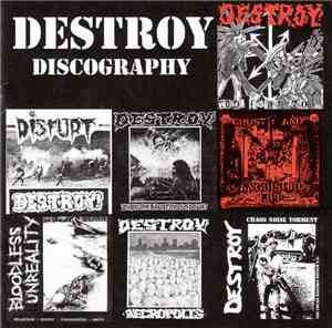 Destroy - Discography 1990-1994
