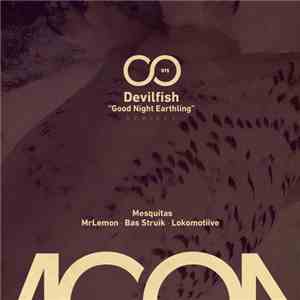 Devilfish - Good Night Earthling: Remixes