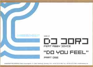 DJ Jorj - Do You Feel (Part One)