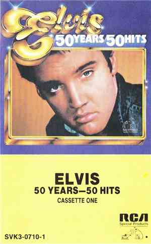 Elvis Presley - 50 Years 50 Hits