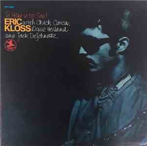 Eric Kloss - To Hear Is To See