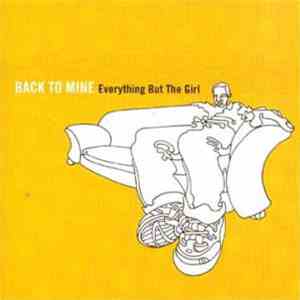 Everything But The Girl - Back To Mine