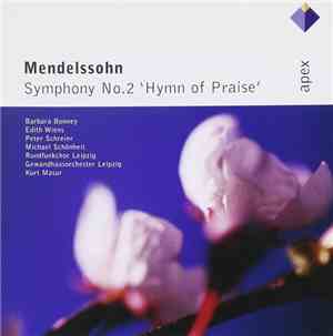 Felix Mendelssohn Bartholdy, Barbara Bonney, Edith Wiens, Peter Schreier, R ...