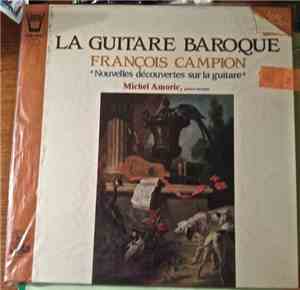 François Campion, Michel Amoric - La Guitare Baroque -