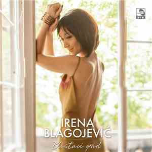 Irena Blagojević - Blistavi Grad