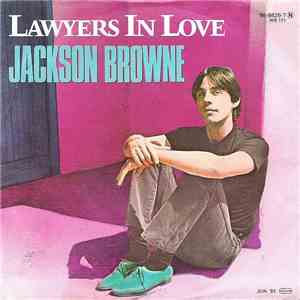 Jackson Browne - Lawyers In Love