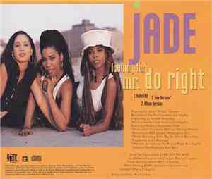 Jade - Looking For Mr. Do Right