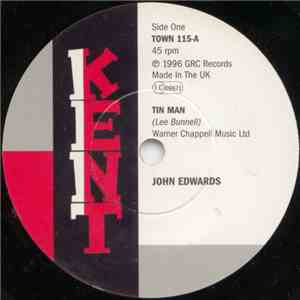 John Edwards  / Bill Brandon - Tin Man / The Streets Got My Lady