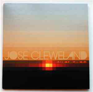Jose Cleweland - Mirage Hour / Circle Square