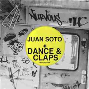 Juan Soto - Dance & Claps
