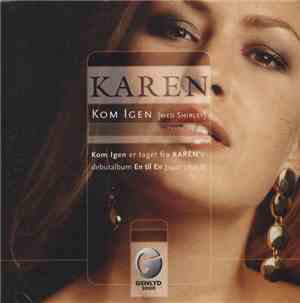 Karen  Med Shirley - Kom Igen