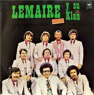 Lemaire Y Su Klan - Este Es...