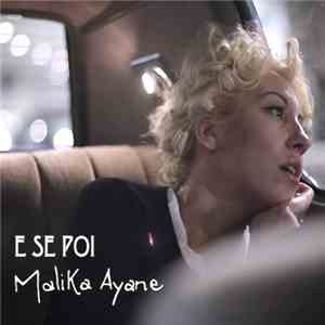 Malika Ayane - E Se Poi