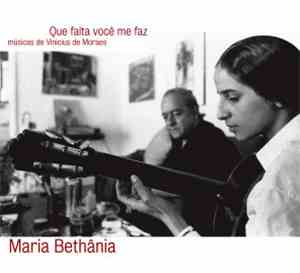 Maria Bethânia - Que Falta Voce Me Faz (Musicas De Vinicius De Moraes)