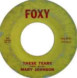 Mary Johnson  - These Tears