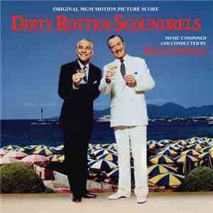 Miles Goodman - Dirty Rotten Scoundrels (Original MGM Motion Picture Score)