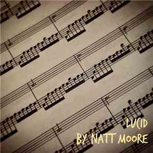 Natt Moore - Lucid
