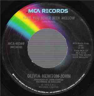Olivia Newton-John - Have You Never Been Mellow