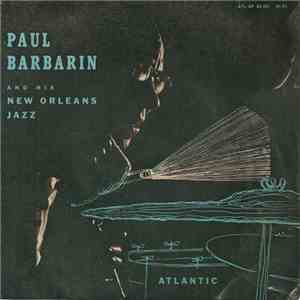 Paul Barbarin - Paul Barbarin And His New Orleans Jazz