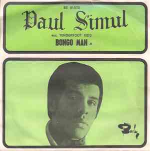 Paul Simul acc. Tenderfoot Kids - Bongo Man / Hold On I'm Coming - 1969