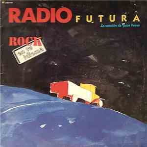 Radio Futura - La Cancion De Juan Perro