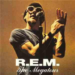 R.E.M. - The Megatour