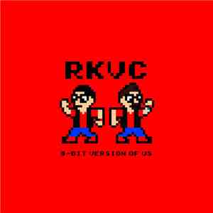 RKVC - 8-Bit Version Of Us