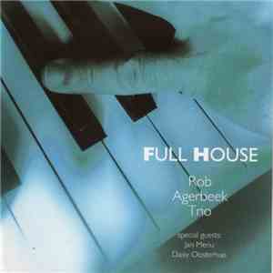 Rob Agerbeek Trio - Full House