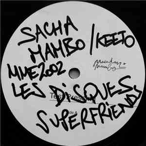 Sacha Mambo / Keeto - Les Disques Superfriends
