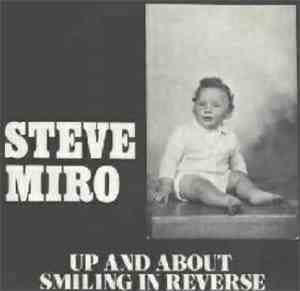 Steve Miro And The Eyes  - Up And About / Smiling In Reverse