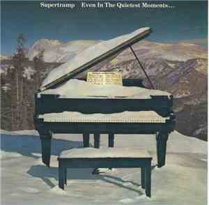 Supertramp - Even In The Quietest Moments...
