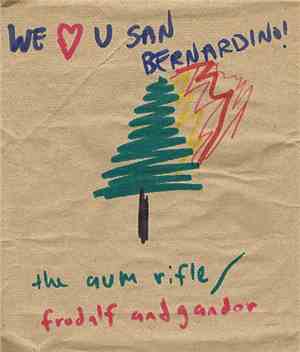 The Aum Rifle / Frodalf & Gandor - We Love You San Bernardino