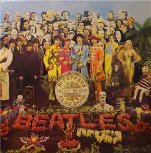 The Beatles - Sgt. Pepper's Lonely Hearts Club Band