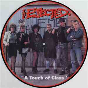 The Ejected - A Touch Of Class