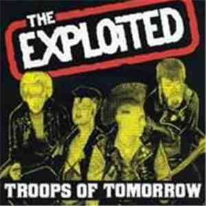 The Exploited - Troops Of Tomorrow