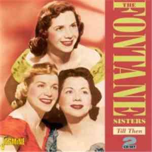 The Fontane Sisters - Till Then