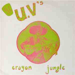 The U.V's - Crayon Jungle