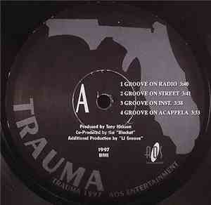 Trauma - Groove On / Opinions