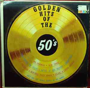 Unknown Artist - Golden Hits Of The 50's