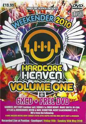 Various - Hardcore Heaven Presents Weekender 2010 (Volume One)