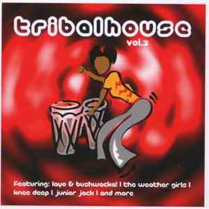 Various - Tribalhouse Vol.3