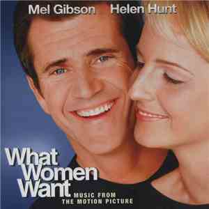 Various - What Women Want - Music From The Motion Picture