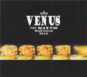 Venus , The Ensemble Musique Nouvelles, Renaud Lhoest - The Man Who Was Alr ...