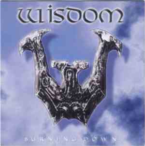 Wisdom  - Burning Down