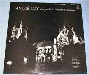 André Luy - À L'orgue De La Cathédrale De Lausanne