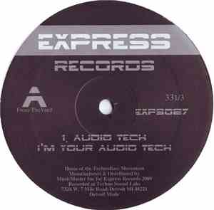 Audio Tech / Triple XXX - I'm Your Audio Tech / The Bedroom Scene