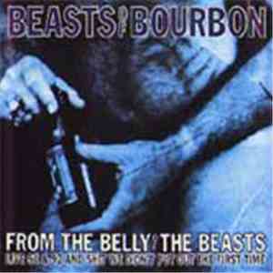 Beasts Of Bourbon - From The Belly Of The Beasts (Live 91 & 92 And Shit We  ...